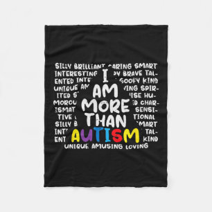 I Am More Than Autism Asd Awareness Men Women Boys Fleece Blanket