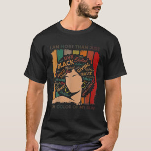 I Am More Than Just The Colour Of My Skin BHM Afri T-Shirt
