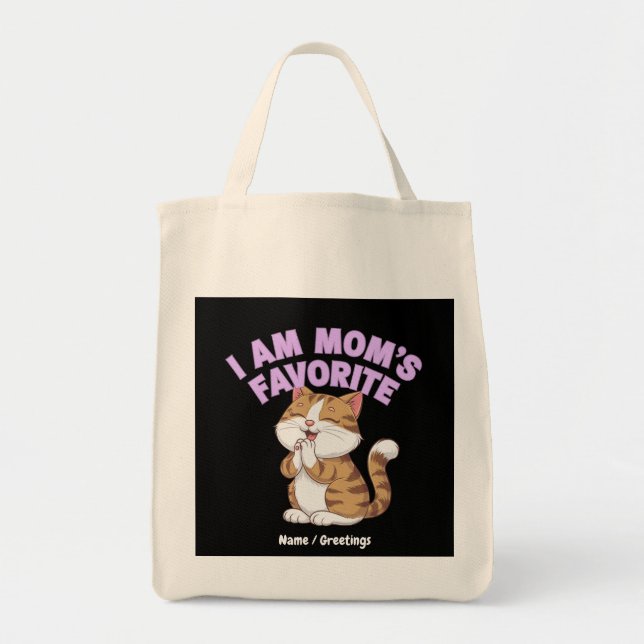 I Am Mum's Favourite: Funny Gift Idea  Tote Bag (Front)