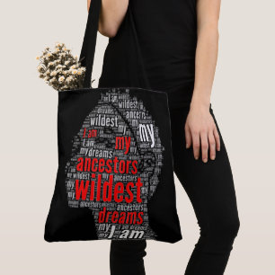 I Am My Ancestors Wildest Dreams Black Girl Magic Tote Bag