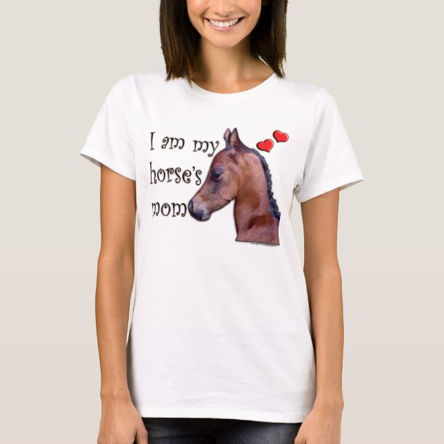 I am my Horse's Mum T-Shirt (Front)