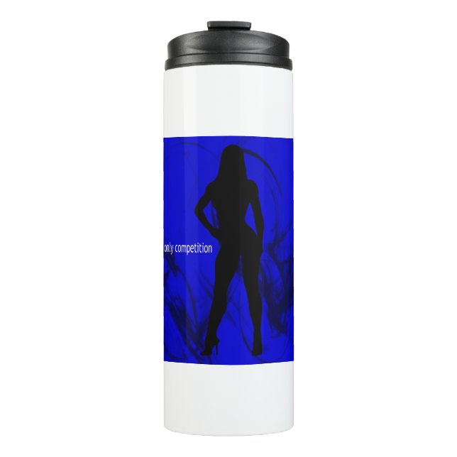 I am my only competition - Fitness / Bodybuilder Thermal Tumbler (Front)