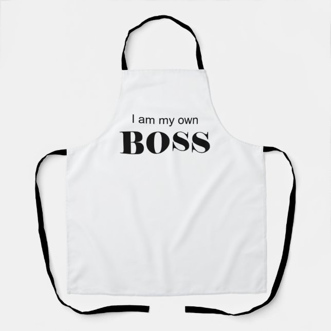 I am my own Boss! Apron (Front)