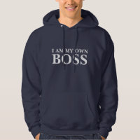 I Am My Own Boss (Customisable text and colour)