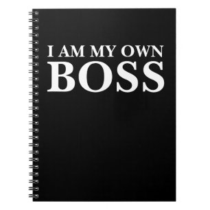 I Am My Own Boss (Customisable text and colour) Spiral Notebook
