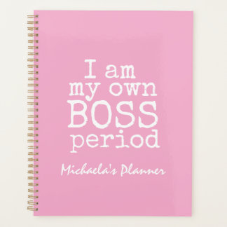 I AM MY OWN BOSS|PINK BOSS GIRL PLANNER