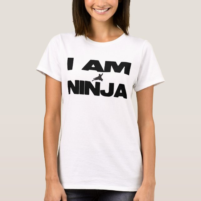 I Am Ninja T-Shirt (Front)