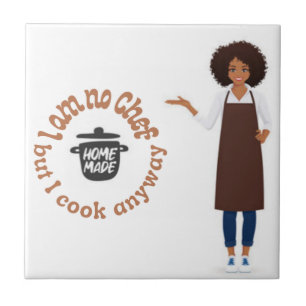 I Am No Chef Tile