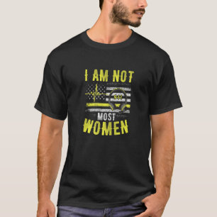 I Am Not 911 Most Women 911 Dispatcher T-Shirt