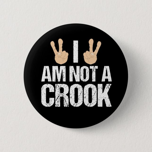 I Am Not A Crook Funny Richard Nixon Quote 6 Cm Round Badge (Front)