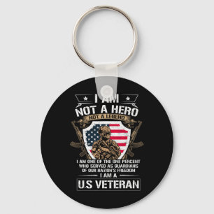 I Am Not A Hero Not A Legend I Am A Us Veteran Usa Key Ring