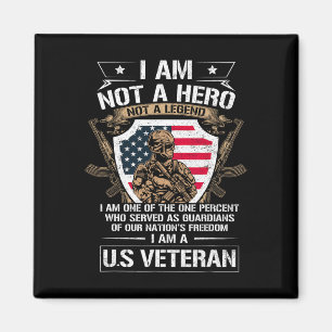I Am Not A Hero Not A Legend I Am A Us Veteran Usa Magnet
