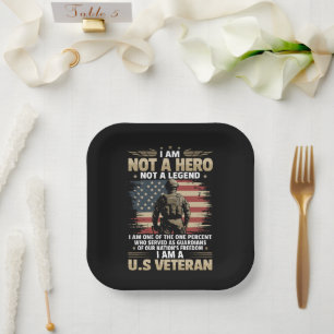 I Am Not A Hero Not A Legend I Am One Percent A US Paper Plate