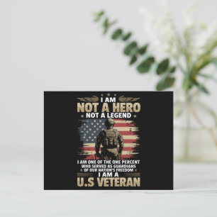 I Am Not A Hero Not A Legend I Am One Percent A US Postcard