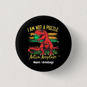 I Am Not a Puzzle Embracing Autism Acceptance 3 Cm Round Badge