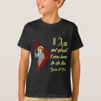 I Am Not Afraid - Joan of Arc
