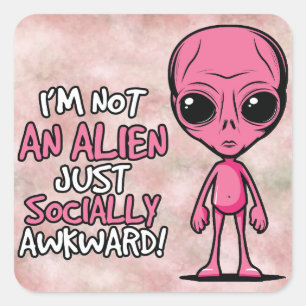 I am not an alien square sticker