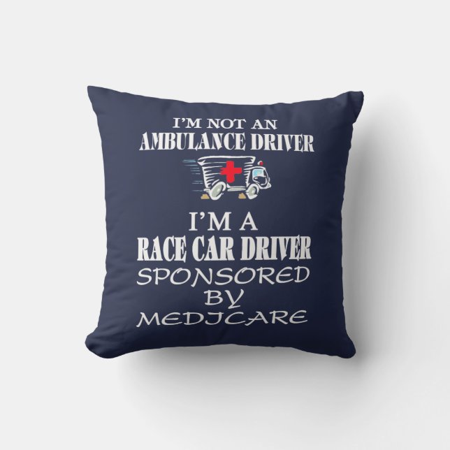 I am not an ambulance driver cushion (Front)