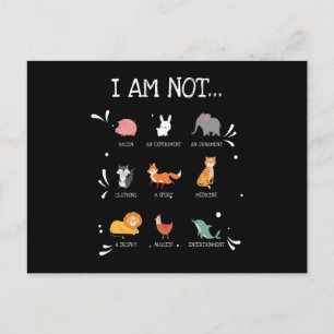I Am Not... Animal Welfare Animal Rights Postcard