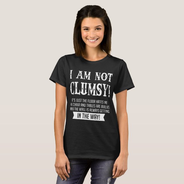 I am not clumsy motorcycle t-shirts (Front Full)
