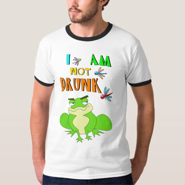 I Am Not Drunk Frogs October Dragonfly Oktoberfest T-Shirt (Front)