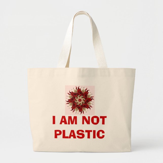 I AM NOT PLASTIC LARGE TOTE BAG (Front)