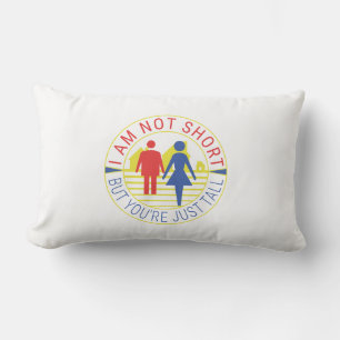 I am not short but you're just tall lumbar cushion
