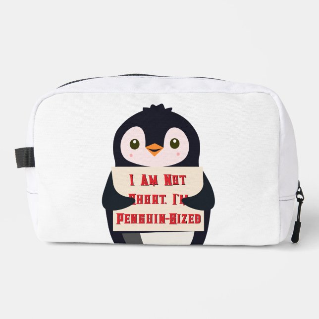 I Am Not Short, I Am Penguin-Sized Dopp Kit (Front)
