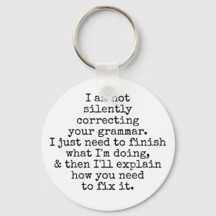I Am Not Silently Correcting Your Grammar, Plain Key Ring