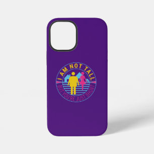 I am not tall but you're just short iPhone 12 mini case