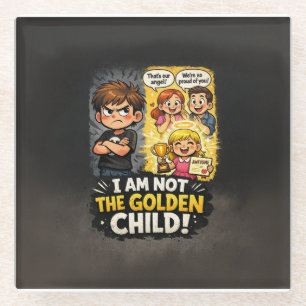 I Am Not The Golden Child Glass Coaster