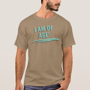 I AM OF AGE 70s family T-Shirt