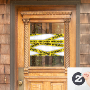 I am offended police tape do not cross