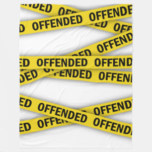 I am offended police tape do not cross fleece blanket