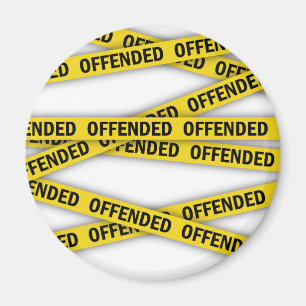 I am offended police tape do not cross magnet