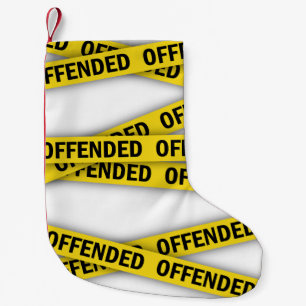 I am offended police tape do not cross small christmas stocking