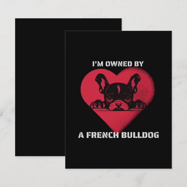 I am Owned by a French Bulldog Card (Front/Back)