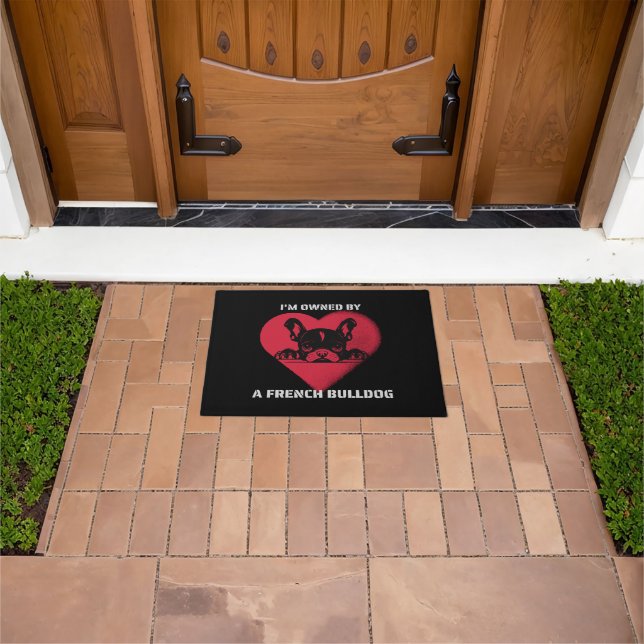 I am Owned by a French Bulldog Doormat (Outdoor)