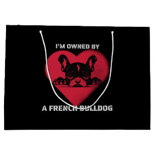 I am Owned by a French Bulldog Large Gift Bag
