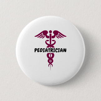 I am paediatrician 6 cm round badge
