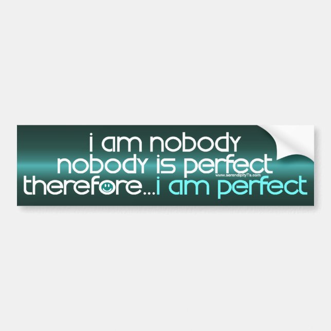 I Am Perfect Bumper Sticker (Front)