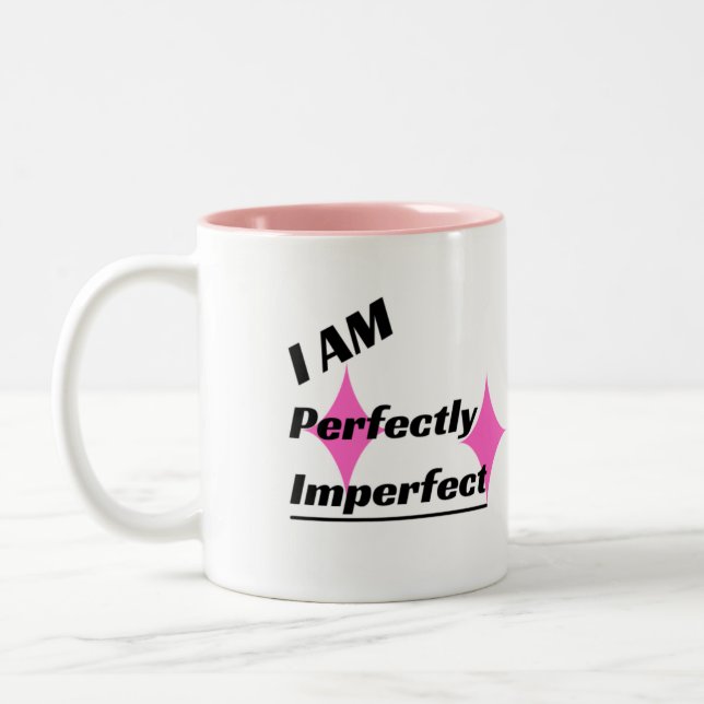 I AM Perfectly Imperfect Two-Tone Mug (pink) (Left)