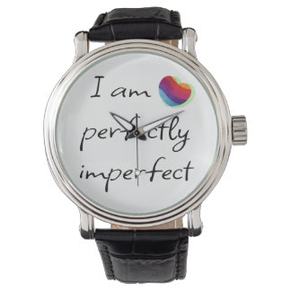 I am perfectly imperfect watch