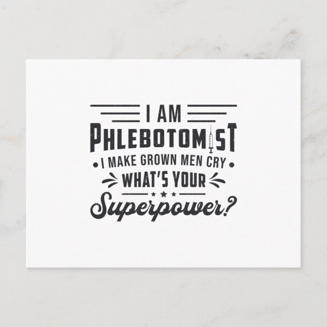 I Am Phlebotomist Superpower Phlebotomy Gift Postcard (Front)