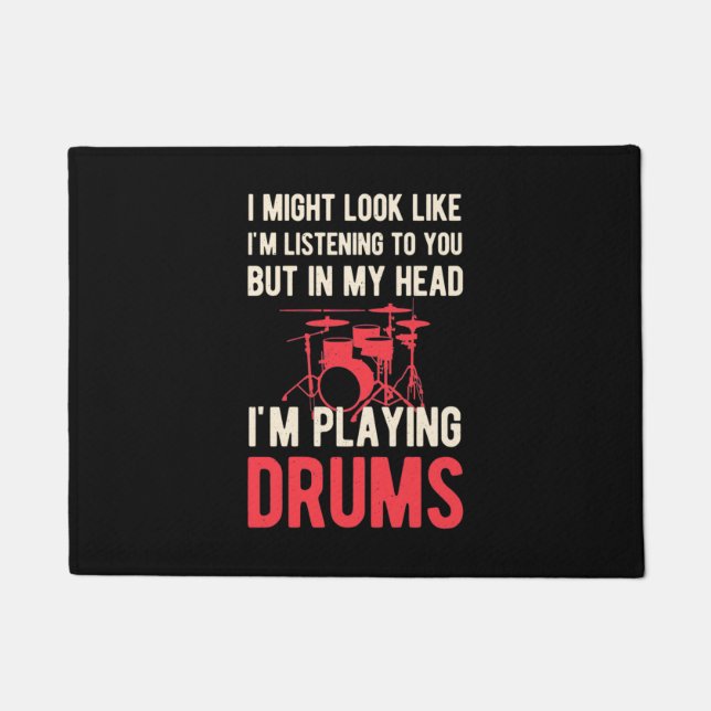 I Am Playing Drums Doormat (Front)