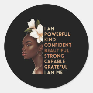 I Am Powerful Kind Confident Beautiful Strong Capa Classic Round Sticker