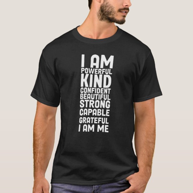 I am Powerful Kind Confident Beautiful Strong Capa T-Shirt (Front)