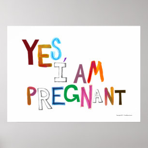 I am pregnant fun colourful pregnancy art words poster
