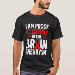 I Am Proof Brain Aneurysm Awareness Survivor Long T-Shirt