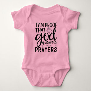 I Am Proof That God Answers Prayers Baby Bodysuit